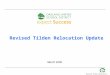 Revised Tilden Relocation: 2/25/09 - 0 - Revised Tilden Relocation Update March 2009