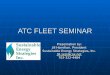 ATC FLEET SEMINAR Presentation by: Jill Hamilton, President Sustainable Energy Strategies, Inc. Jill.sesi@cox.net 703-322-4484