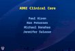 ©2012 MFMER | 3188678-1 ADNI Clinical Core Paul Aisen Ron Petersen Michael Donohue Jennifer Salazar