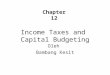 Income Taxes and Capital Budgeting Oleh Bambang Kesit Chapter 12