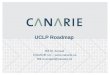 UCLP Roadmap Bill St. Arnaud CANARIE Inc –  Bill.st.arnaud@canarie.ca