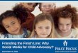 Friending the Finish Line: Why Social Media for Child Advocacy? November 9, 2011