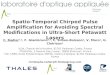 Spatio-Temporal Chirped Pulse Amplification for Avoiding Spectral Modifications in Ultra- Short Petawatt Lasers C. Radier 1,2, F. Giambruno 1,3, C. Simon-Boisson