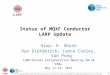 A.K. Ghosh Hi-Lumi/LARP CM 24 @FNAL, May 11-13, 2015 Status of MQXF Conductor LARP Update Arup. K. Ghosh Dan Dietderich, Lance Cooley, Ian Pong LARP/HiLumi