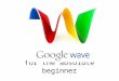 For the absolute beginner. Intro to You probably know Google for its search engine.... You may have seen or even used Gmail – Email by Google.... Then