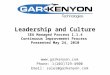 Leadership and Culture SEA Managed Process 1.1.4 Continuous Improvement Process Presented May 24, 2010  Phone: 1(203)729-4900 Email: sales@garkenyon.com