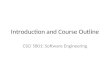 Introduction and Course Outline CSCI 5801: Software Engineering