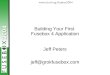 Building Your First Fusebox 4 Application Jeff Peters jeff@grokfusebox.com