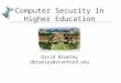 Computer Security in Higher Education David Brumley dbrumley@stanford.edu