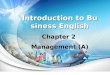 Introduction to Business English Chapter 2 Management (A)