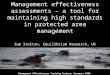 Management Effectiveness Training Seminar: Europarc 2008 Management effectiveness assessments – a tool for maintaining high standards in protected area