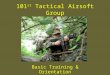 101 st Tactical Airsoft Group Basic Training & Orientation