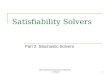 600.325/425 Declarative Methods - J. Eisner1 Satisfiability Solvers Part 2: Stochastic Solvers