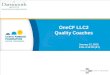OneCF LLC2 Quality Coaches January 12, 2015 2:00–3:15 PM (ET)