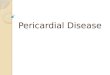 Pericardial Disease. The normal pericardium is a double- layered sac 1. Visceral pericardium is a serous membrane that is separated by a small quantity