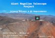 AO4ELT - Paris 20091 Giant Magellan Telescope Project Science Drivers & AO Requirements Patrick McCarthy - GMT Director Phil Hinz & Michael Hart - GMT