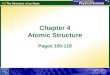 4.2 The Structure of an Atom Chapter 4 Atomic Structure Pages 100-118