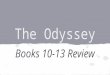 The Odyssey Books 10-13 Review. What flower make the sailors forget their desire to return home?
