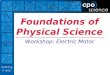 Foundations of Physical Science Workshop: Electric Motor