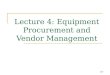 Lecture 4: Equipment Procurement and Vendor Management 147