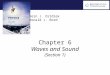 Vern J. Ostdiek Donald J. Bord Chapter 6 Waves and Sound (Section 1)