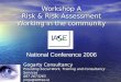 Workshop A Risk & Risk Assessment Working in the community Gogarty Consultancy Providing Social Work, Training and Consultancy Services 087 2673263 jimjo@iolfree.ie
