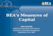 BEA’s Measures of Capital Robert Kornfeld UNECE/Eurostat/OECD Task Force on Measuring Sustainable Development September 23-24, 2009