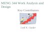 MENG 344 Work Analysis and Design Lotfi K. Gaafar Key Contributors
