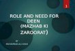 ROLE AND NEED FOR DEEN (MAZHAB KI ZAROORAT ) BY MUHAMMAD ALI KHAN 1