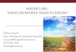 WATER LAW: WHAT DO PEOPLE NEED TO KNOW? Tiffany Dowell Asst. Professor & Extension Specialist – Ag Law Texas A&M Agrilife Extension (979) 845-1941 tdowell@tamu.edu