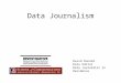Data Journalism David Donald Data Editor Data Journalist in Residence