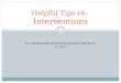 EC CHAIRPERSON/PSYCHOLOGIST MEETING 10.20.11 Helpful Tips re: Interventions