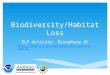 Biodiversity/Habitat Loss ELF Activity: Biosphere 4C  