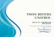 TWIN RIVERS UNIFIED 2012/13 ADOPTED BUDGET Presented to the Board of Trustees June 26, 2012