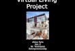 Virtual Living Project Aidan Syto Per. 2 Mr. Thompson Entrepreneurship
