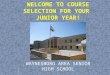 WELCOME TO COURSE SELECTION FOR YOUR JUNIOR YEAR! WAYNESBORO AREA SENIOR HIGH SCHOOL