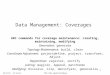 10/7/2015---UT DallasPOEC 6382 Applied GIS Software 1 Data Management: Coverages ARC commands for coverage maintenance: creating, maintaining, modifying