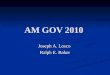 AM GOV 2010 Joseph A. Losco Ralph E. Baker. CIVIL LIBERTIES Chapter 4