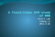 Erie’s Lab Zimeng Li 2012-2-29. Content Questions Feasibility Problems and Solutions Video/Fluid AFM
