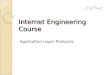 Internet Engineering Course Application Layer Protocols