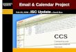 Email & Calendar Project Feb 28, 2008 – ISC Update – Gerrit Bos CCS Computing and Communications Services