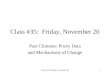 Class #35: Friday, November 201 Past Climates: Proxy Data and Mechanisms of Change