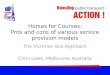 Horses for Courses: Pros and cons of various service provision models The Victorian Bus Approach Chris Lowe, Melbourne Australia