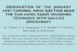 OBSERVATION OF THE JANUARY 1997 CORONAL MASS EJECTION NEAR THE SUN USING RADIO SOUNDING TECHNIQUE WITH GALILEO SPACECRAFT A.I. Efimov, L.N. Samoznaev,
