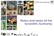 1 Roles and tasks of the Scientific Authority CITES Secretariat