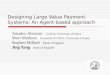 1 Designing Large Value Payment Systems: An Agent-based approach Amadeo Alentorn CCFEA, University of Essex Sheri Markose Economics/CCFEA, University of