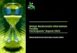Global Biodiversity Information Facility Participants’ Report 2011 Global Biodiversity Information Facility (GBIF)