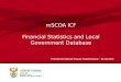 MSCOA ICF Financial Statistics and Local Government Database Presented by National Treasury: Elsabé Rossouw – 22 June 2015