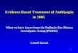 1 Evidence Based Treatment of Amblyopia in 2005 What we have learnt from the Pediatric Eye Disease Investigator Group [PEDIG] Lionel Kowal