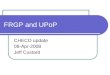 FRGP and UPoP CHECO update 08-Apr-2008 Jeff Custard